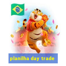 planilha day trade